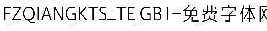 FZQIANGKTS_TE GB1字体转换